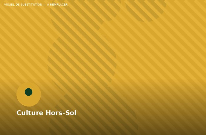 Formation culture hors-sol SLAC SARL